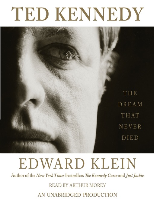 Title details for Ted Kennedy by Edward Klein - Available